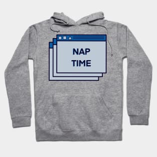 Nap Time Pop Up Reminder Hoodie